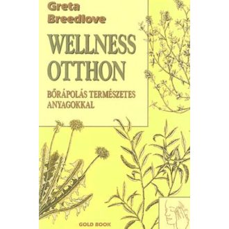   Wellness otthon - Bőrápolás természetes anyagokkal - Ingrid Sherrington