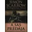 A sas prédája - Egy vakmerő római kalandjai a hadseregben - Simon Scarrow