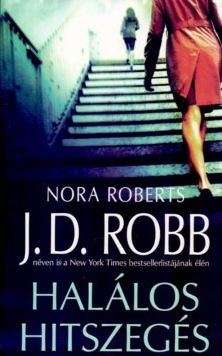 Halálos hitszegés (Nora Roberts)