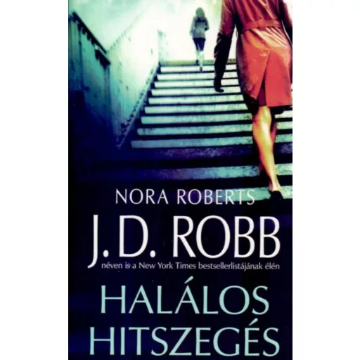 Halálos hitszegés (Nora Roberts)