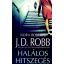 Halálos hitszegés (Nora Roberts)