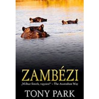 Zambézi - Tony Park