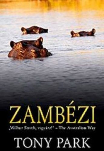 Zambézi - Tony Park