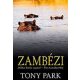Zambézi - Tony Park