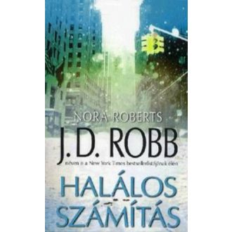 Halálos számítás (Nora Roberts)