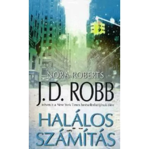 Halálos számítás (Nora Roberts)