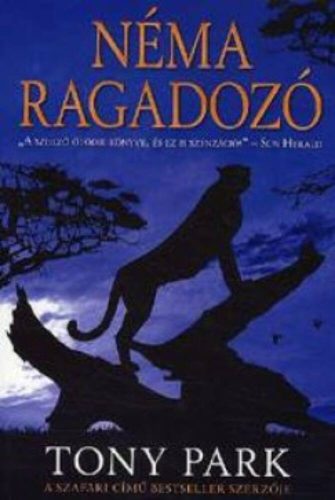 Néma ragadozó (Tony Park)