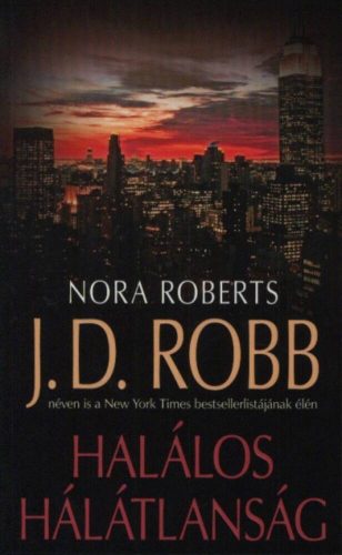 Halálos hálátlanság (Nora Roberts)