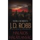 Halálos hálátlanság (Nora Roberts)