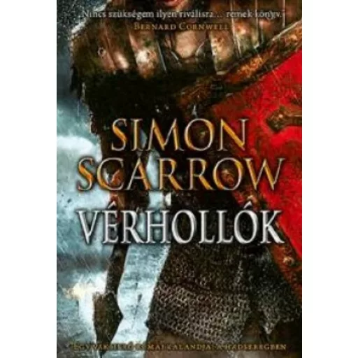 Vérhollók - Egy vakmerő római kalandjai a hadseregben - Simon Scarrow