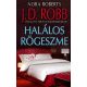 Halálos rögeszme (Nora Roberts (J.D. Robb))