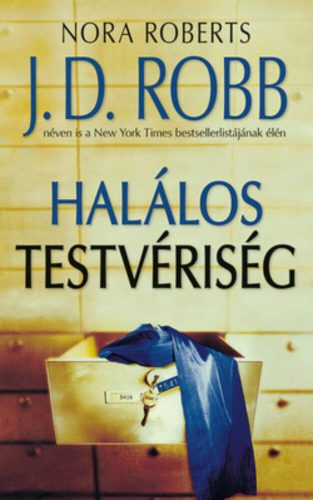 Halálos testvériség (J. D. Robb)