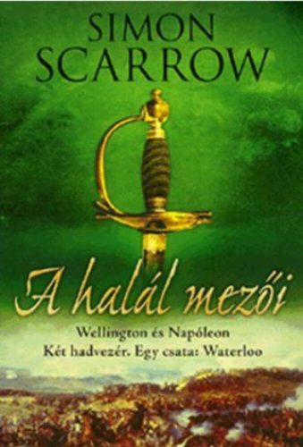 A halál mezői - Simon Scarrow