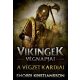 A végzet kardjai - Vikingek végnapjai 1. (Snorri Kristjansson)