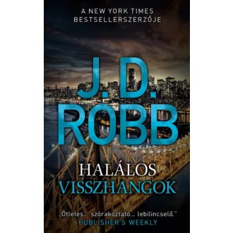 Halálos visszhangok (J. D. Robb)