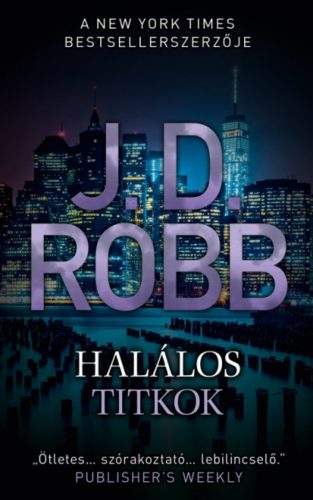 Halálos titkok (J. D. Robb)