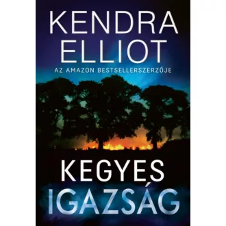 Kegyes igazság (Kendra  Elliot)
