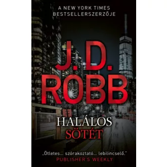 Halálos sötét (J. D. Robb)