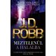 Meztelenül a halálba - J. D. Robb (2. kiadás)