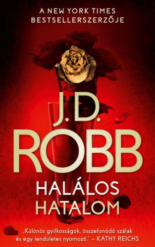 Halálos hatalom (J. D. Robb)