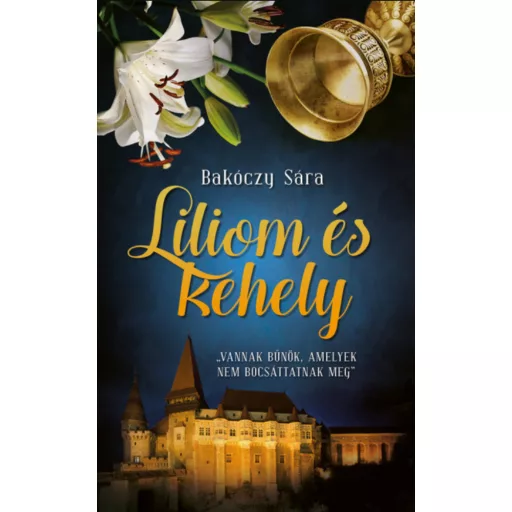 Liliom és kehely - Bakóczy Sára