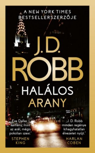 Halálos arany  - J. D. Robb