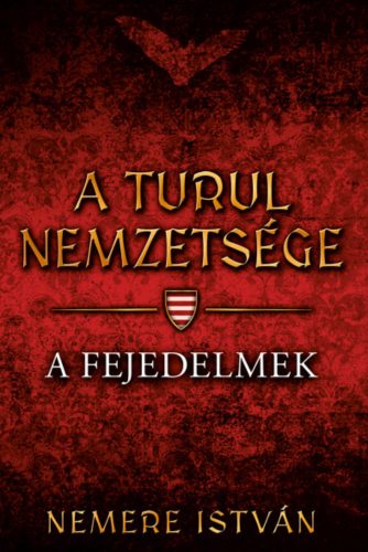 A fejedelmek - Nemere István