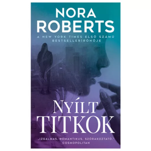 Nyílt titkok - Nora Roberts