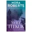 Nyílt titkok - Nora Roberts