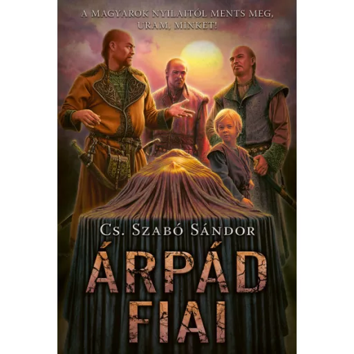 Árpád fiai - Cs. Szabó Sándor (2023)