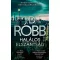 Halálos elszántság - J. D. Robb