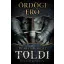 Toldi 1. - Ördögi erő - Bónizs Róbert (új kiadás)