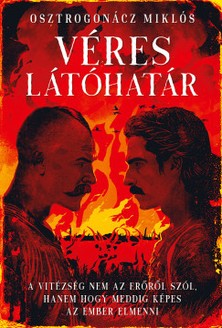 Véres látóhatár - Osztrogonácz Miklós