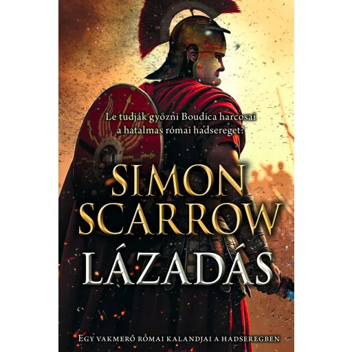 Lázadás - Simon Scarrow