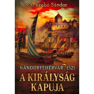 A királyság kapuja - Cs. Szabó Sándor