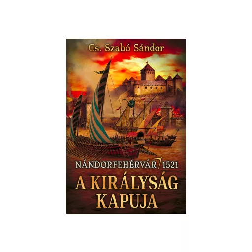 A királyság kapuja - Cs. Szabó Sándor