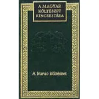 A kuruc költészet - A magyar költészet kincsestára