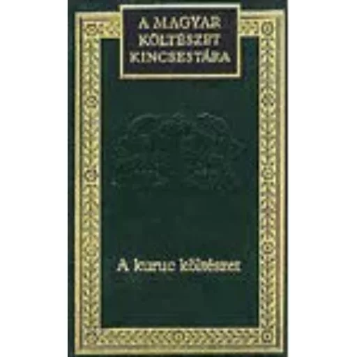 A kuruc költészet - A magyar költészet kincsestára