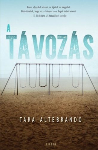 A távozás (Tara Altebrando)