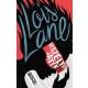 Lois Lane veszélyes játék (Gwenda Bond)
