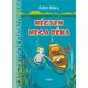 Négyen meg a béka /Klasszikusok fiataloknak (Fehér Klára)
