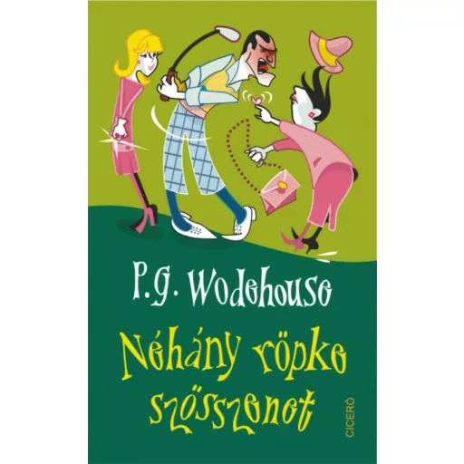 Néhány röpke szösszenet (P. G. Wodehouse)
