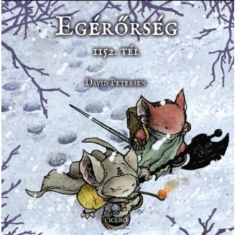 Egérőrség - 1152. tél - David Petersen