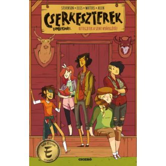   Cserkeszterek - Brooklyn Allen - Grace Ellis - Noelle Stevenson - Shannon Watters