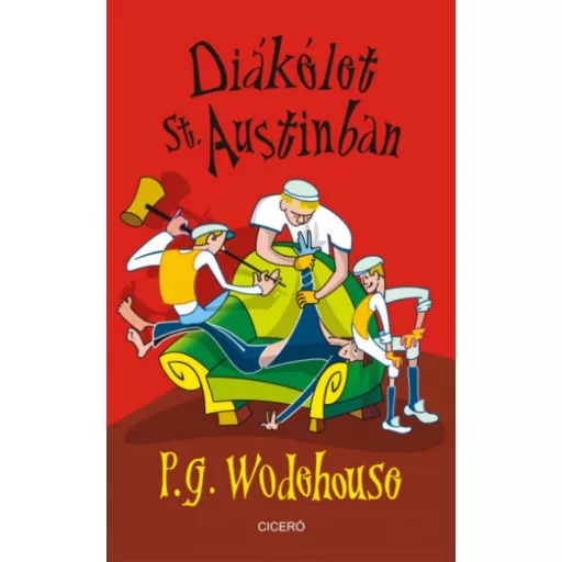 Diákélet St. Austinban - P. G. Wodehouse