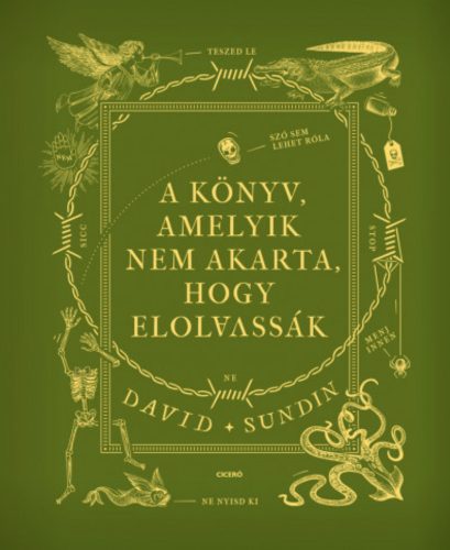 A könyv, amelyik nem akarta, hogy elolvassák - David Sundin