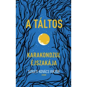 A táltos - Szigeti Kovács Viktor