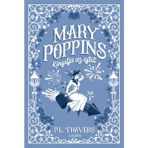 Mary Poppins kinyitja az ajtót - P. L. Travers