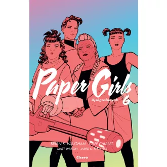 Paper Girls - Újságoslányok 6. - Brian K. Vaughan