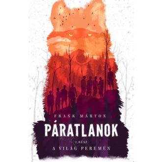 A világ peremén - Páratlanok 1. - Frank Márton